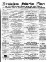 Birmingham Suburban Times Saturday 09 June 1888 Page 1