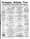 Birmingham Suburban Times Saturday 11 August 1888 Page 1