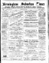 Birmingham Suburban Times Saturday 04 May 1889 Page 1