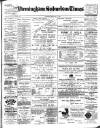 Birmingham Suburban Times Saturday 15 February 1896 Page 1