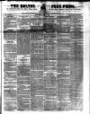 Bolton Free Press Saturday 07 May 1836 Page 1