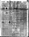 Bolton Free Press Saturday 30 March 1839 Page 1