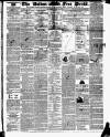 Bolton Free Press Saturday 11 March 1843 Page 1
