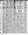 Bolton Free Press Saturday 06 May 1843 Page 1