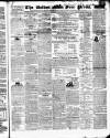 Bolton Free Press Saturday 13 April 1844 Page 1