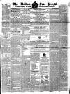 Bolton Free Press Saturday 18 September 1847 Page 1