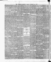 Bradford Observer Tuesday 22 February 1910 Page 6