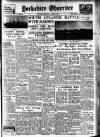 Bradford Observer Thursday 01 August 1940 Page 1