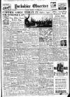 Bradford Observer Wednesday 27 October 1943 Page 1