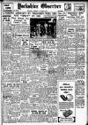 Bradford Observer Wednesday 13 August 1947 Page 1