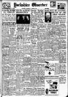 Bradford Observer Thursday 14 August 1947 Page 1