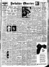 Bradford Observer Monday 11 April 1949 Page 1