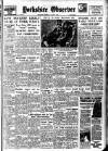 Bradford Observer Monday 11 July 1949 Page 1