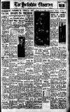 Bradford Observer Monday 09 August 1954 Page 1
