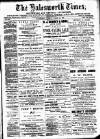 The Halesworth Times and East Suffolk Advertiser. Tuesday 19 March 1895 Page 1