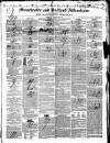 Manchester & Salford Advertiser Saturday 19 August 1843 Page 1