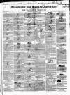 Manchester & Salford Advertiser Saturday 28 September 1844 Page 1