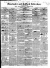Manchester & Salford Advertiser Saturday 16 October 1847 Page 1