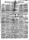 Manchester & Salford Advertiser Saturday 27 November 1847 Page 1