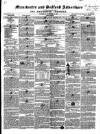 Manchester & Salford Advertiser Saturday 18 December 1847 Page 1
