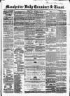 Manchester Daily Examiner & Times Wednesday 23 January 1856 Page 1