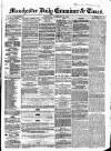 Manchester Daily Examiner & Times Thursday 28 February 1856 Page 1
