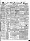 Manchester Daily Examiner & Times Tuesday 04 March 1856 Page 1