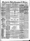 Manchester Daily Examiner & Times Monday 24 March 1856 Page 1