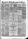 Manchester Daily Examiner & Times Tuesday 06 May 1856 Page 1