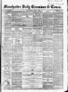 Manchester Daily Examiner & Times Wednesday 11 June 1856 Page 1