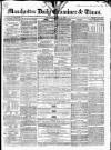 Manchester Daily Examiner & Times Thursday 26 June 1856 Page 1