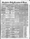 Manchester Daily Examiner & Times Friday 27 June 1856 Page 1