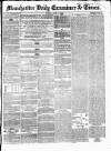 Manchester Daily Examiner & Times Friday 04 July 1856 Page 1