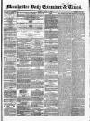 Manchester Daily Examiner & Times Friday 18 July 1856 Page 1
