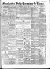 Manchester Daily Examiner & Times Wednesday 06 August 1856 Page 1