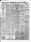 Manchester Daily Examiner & Times Friday 10 October 1856 Page 1