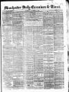 Manchester Daily Examiner & Times Tuesday 04 November 1856 Page 1