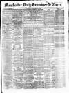 Manchester Daily Examiner & Times Thursday 20 November 1856 Page 1