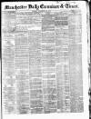 Manchester Daily Examiner & Times Monday 24 November 1856 Page 1