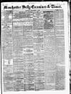 Manchester Daily Examiner & Times Monday 15 December 1856 Page 1