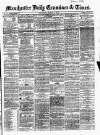 Manchester Daily Examiner & Times Thursday 05 March 1857 Page 1