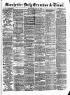 Manchester Daily Examiner & Times Wednesday 29 July 1857 Page 1