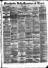 Manchester Daily Examiner & Times Tuesday 04 August 1857 Page 1