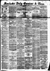 Manchester Daily Examiner & Times Monday 02 November 1857 Page 1