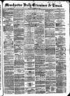 Manchester Daily Examiner & Times Monday 30 November 1857 Page 1