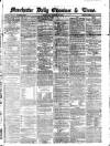 Manchester Daily Examiner & Times Wednesday 16 January 1861 Page 1