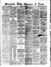 Manchester Daily Examiner & Times Thursday 31 January 1861 Page 1