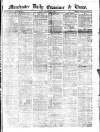 Manchester Daily Examiner & Times Friday 01 February 1861 Page 1