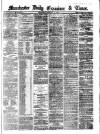 Manchester Daily Examiner & Times Wednesday 13 February 1861 Page 1