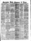Manchester Daily Examiner & Times Friday 01 March 1861 Page 1